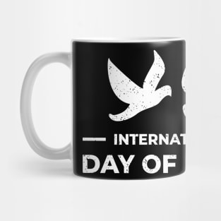 International Day of Peace Shirt World Peace Day 21 Sept Mug